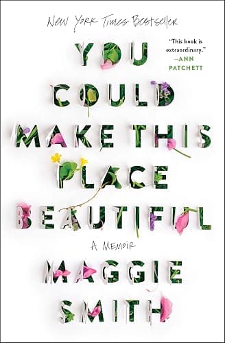 You Could Make This Place Beautiful: A Memoir - Image 1