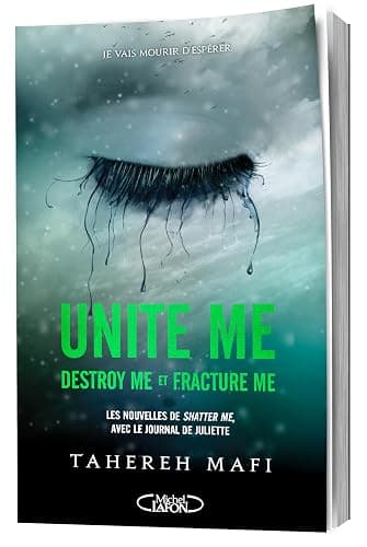 Unite me - Destroy me (1.5) et Fracture Me (2.5) - Les deux nouvelles de la Saison 1 de la saga Shatter Me thumbnail 2