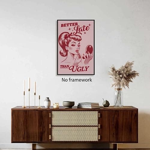 Vintage Feminist Pink Poster Better Late Than Ugly Inspirational Wall Art Retro Chic Girl Power Make Up Prints Decor for Confident Women Vanity Room Office Girly Bedroom 12x18inch Unframed thumbnail 3