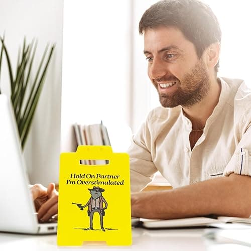 Hold On Partner I'm Overstimulated Humorous Desk Sign - Stress Relief Gifts for Colleagues, Funny Office Decor for Coworkers and Friends thumbnail 7