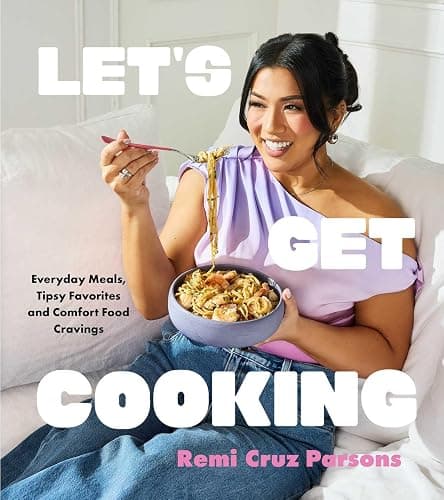 Let's Get Cooking: Everyday Meals, Tipsy Favorites and Comfort Food Cravings (A Cookbook) - Image 1