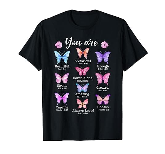 You are Butterfly Beautiful Christian Religious Bible Verse T-Shirt - Image 1
