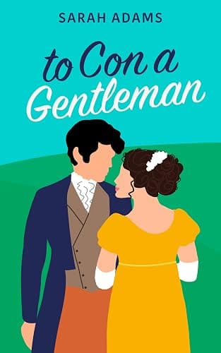 To Con a Gentleman: A Regency Romance (Dalton Family Book 1) - Image 1