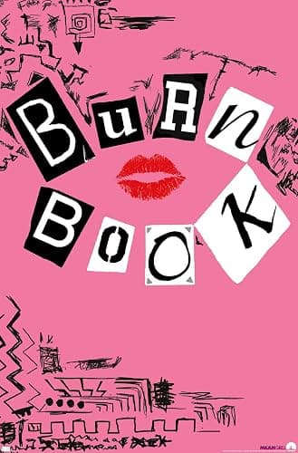 Mean Girls - Burn Book Wall Poster, 34L" x 22.4W", Unframed Version - Image 1