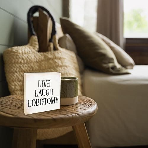 4“X 4” Natural Pine Wood Plaque - Live Laugh Lobotomy - Gothic Wooden Decor For Tabletop, Shelf, Cheerful Gift, Home & Office Decorations - A31 thumbnail 2
