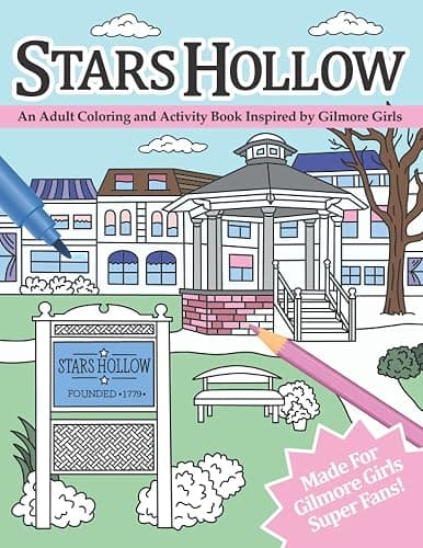Stars Hollow: An Adult Coloring and Activity Book Inspired by Gilmore Girls - Image 1
