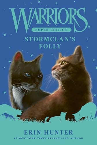 Warriors Super Edition: StormClan's Folly - Image 1