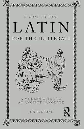 Latin for the Illiterati: A Modern Guide to an Ancient Language - Image 1