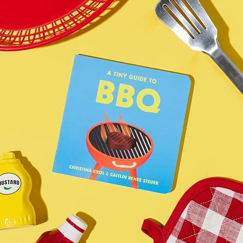 A Tiny Guide to BBQ: A Funny Foodie Board Book for Toddlers, Unique Baby Shower or First Birthday Gift, New Dad Summer Grilling & Outdoor Cooking Book for Kids thumbnail 2