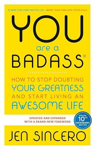 You Are a Badass: How to Stop Doubting Your Greatness and Start Living an Awesome Life - Image 1
