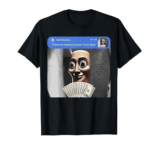 There is Motion at Your Front Door Tung Tung Tung sahur Meme T-Shirt - Image 1