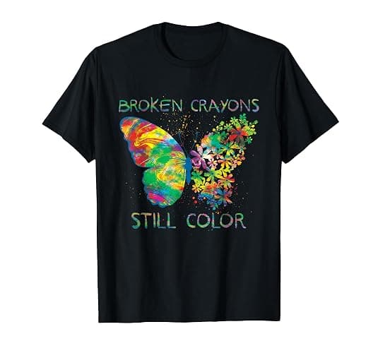 Broken Crayons Still Colors Mental Health Awareness T-Shirt - Image 1