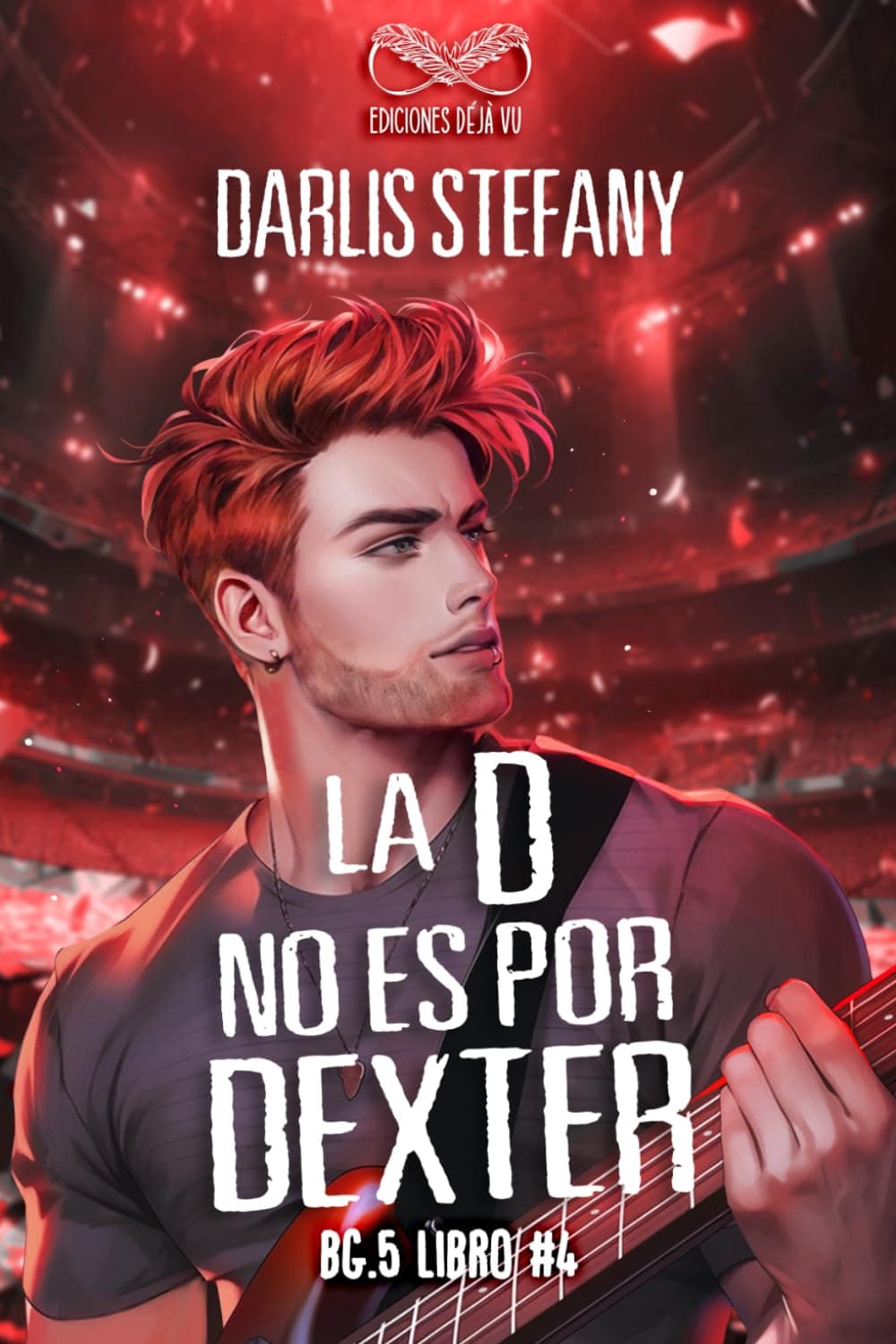 La D No Es Por Dexter: BG.5 Libro #4 - Image 1