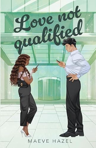 Love Not Qualified: A Forced Proximity Billionaire Boss Workplace Romance (Lavish Love Series) - Image 1