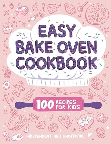 Easy Bake Oven Cookbook | 100 Recipes for Kids - Image 1