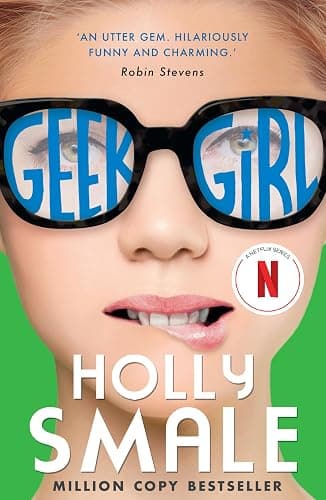 Geek Girl: Now a major Netflix series: Book 1 - Image 1