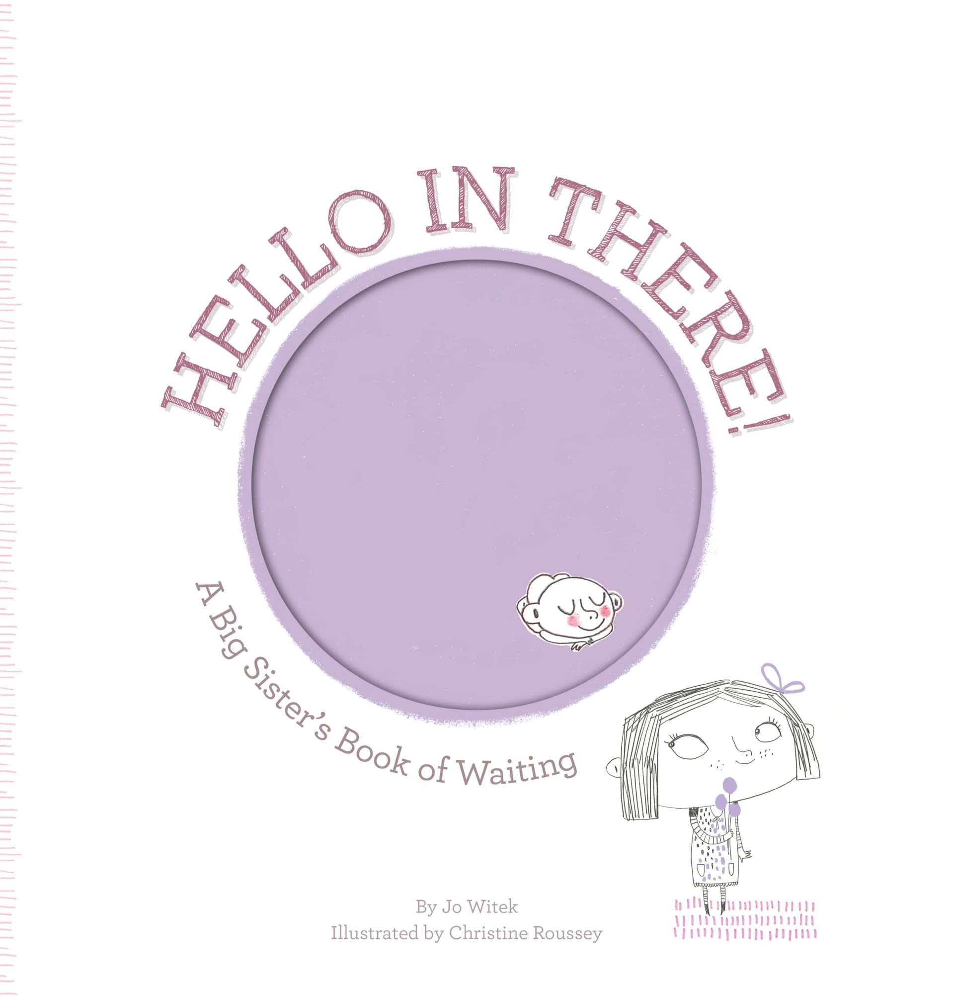 Hello in There!: A Big Sister's Book of Waiting - Image 1