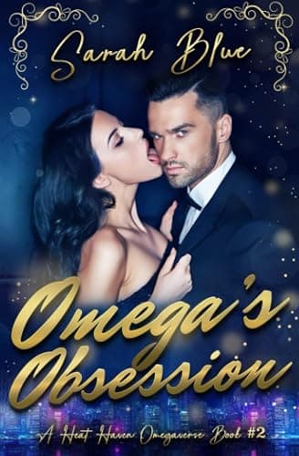 Omega's Obsession: (Heat Haven Omegaverse #2) - Image 1