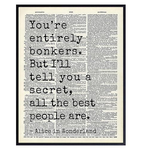 Alice in Wonderland Quote Wall Art LARGE 11x14 - Typography Dictionary Print for Bedroom, Office, Girls Room - Cheshire Cat, Mad Hatter Decor - Lewis Carroll Inspired Positive Quotes Wall Decor Poster - Image 1