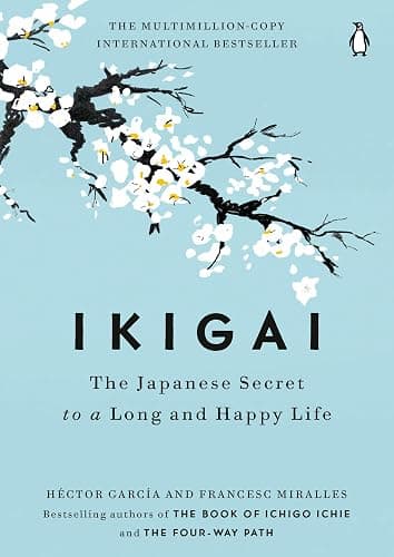 Ikigai: The Japanese Secret to a Long and Happy Life - Image 1