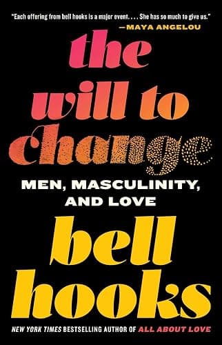 The Will to Change: Men, Masculinity, and Love thumbnail 2