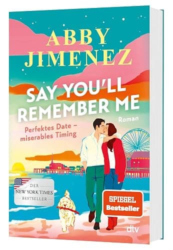 Say You’ll Remember Me: Roman | Der Liebesroman der Spiegel-Bestsellerautorin über eine unvergessliche Liebe, die alle Entfernungen überbrückt thumbnail 2