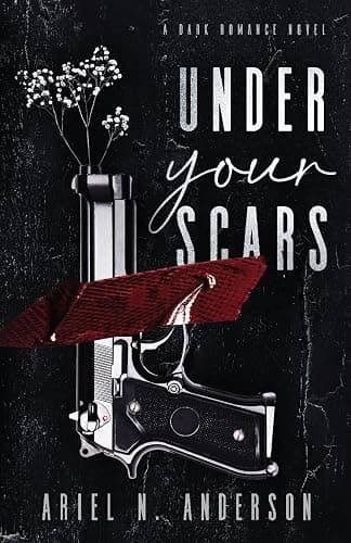 Under Your Scars: A Dark Romance Novel - Image 1