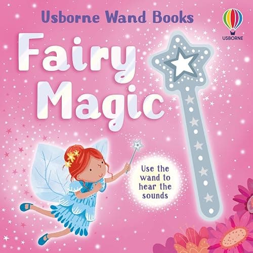 Wand Books: Fairy Magic: An Enchanting Interactive Board Book with a Magical Wand, Bringing Fairyland to Life with Glittering Sounds and Beautiful Artwork - Image 1