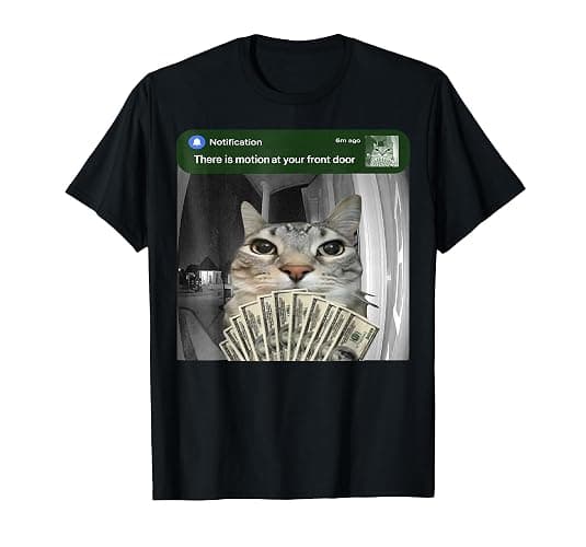Funny Meme Cute There is Motion at Your Front Door Funny Cat T-Shirt - Image 1