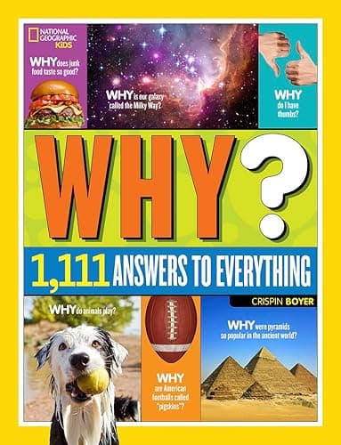 National Geographic Kids Why?: Over 1,111 Answers to Everything (NGK Why?) - Image 1