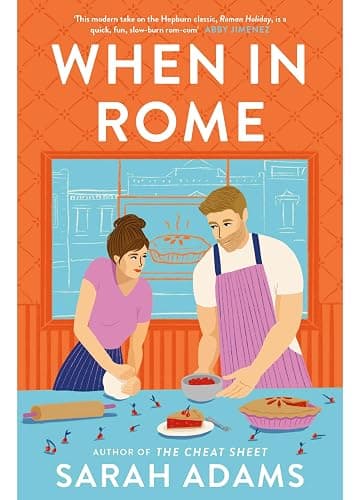 Rome, Kentucky Series 4 Book Set by Sarah Adams – When in Rome, Practice Makes Perfect, Beg, Borrow or Steal & In Your Dreams thumbnail 3
