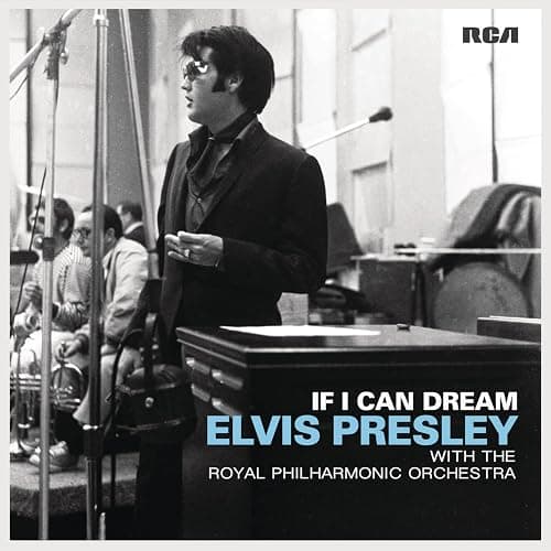 If I Can Dream: Elvis Presley with the Royal Philharmonic Orchestra - Image 1