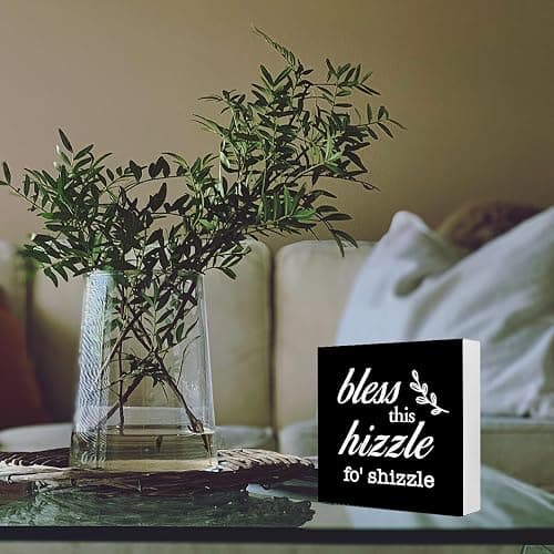 Ruvoty Black Bless This Hizzle for Shizzle Sign Wooden Block,Funny Humor Home Decor for Shelves,Farmhouse Home Desk Decor,House Warming Gift for Friends thumbnail 6