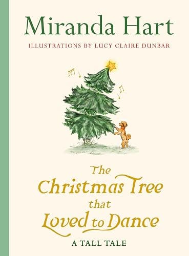 The Christmas Tree that Loved to Dance: From the author of I Haven’t Been Entirely Honest With You comes the funniest, gentlest, cosiest short story you will read this Christmas thumbnail 2