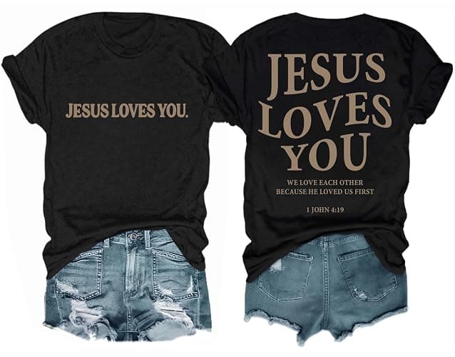 Jesus Shirts for Women Christian Jesus Loves You T Shirt Faith Religious Bible Verse Graphic Tee Tops - Image 1