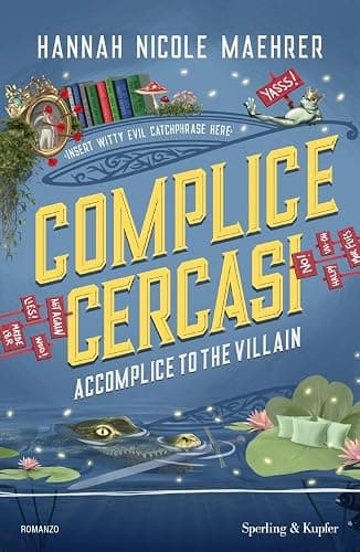 Complice cercasi. Accomplice to the villain - Image 1