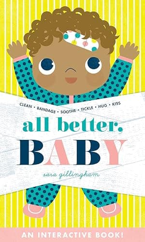 All Better, Baby!: A Board Book - Image 1
