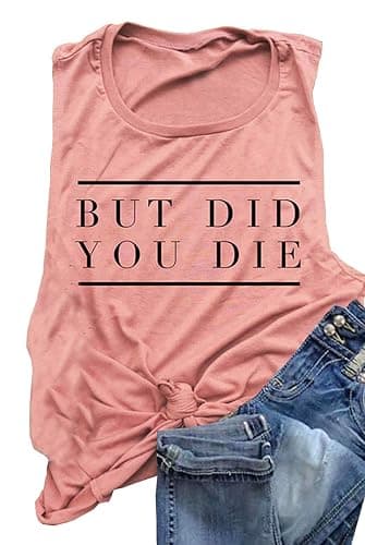 AIMITAG But Did You Die Muscle Tank Top Women Workout Tank Vacation Shirt Casual Letters Print Sleeveless Holiday Shirt - Image 1