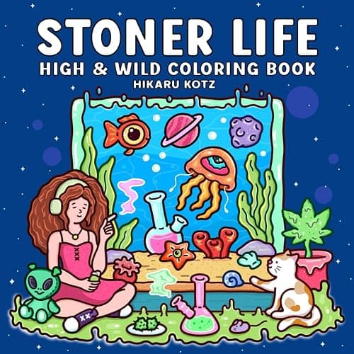 Stoner Life: High and Wild Coloring Book for Adults - Image 1