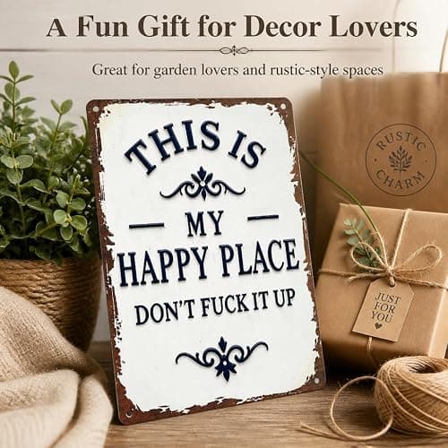 Funny Garden Metal Sign, "This Is My Happy Place Don't Fuck It Up" Metal Sign, 8x12 Inch Aluminum Wall Art, Funny Rustic Style for Garden Farm Office Bedroom Kitchen Dining or Bar Decor (Vertical) thumbnail 7