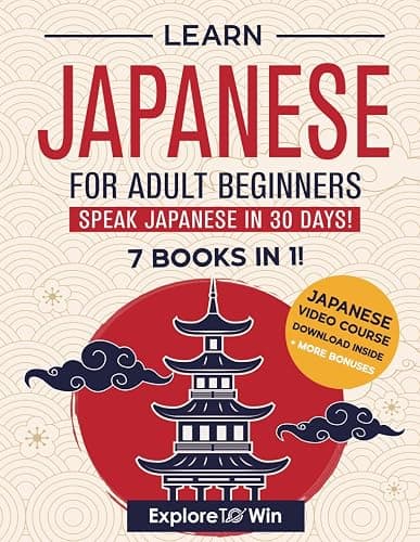Learn Japanese for Adult Beginners: 7 Books in 1: Speak Japanese In 30 Days! - Image 1