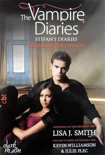 The Vampire Diaries - Stefan's Diaries - Am Anfang der Ewigkeit (The Vampire Diaries - Stefan's Diaries-Reihe, Band 1) - Image 1