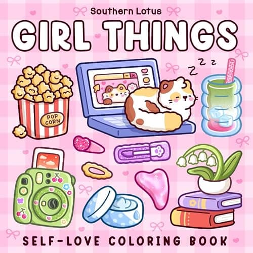 Girl Things: Coloring Book for Adults and Teens Featuring Cozy Daily Moments, Cute Stuff, and Self-Love to Enjoy a Soft Life (Bold & Easy Coloring) - Image 1