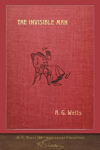 The Invisible Man (100th Anniversary Collection): With 60 Illustrations - Image 1