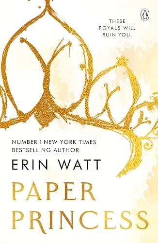 Paper Princess: A seductive enemies-to-lovers romance of power, privilege and desire in the world of the Royals - Image 1