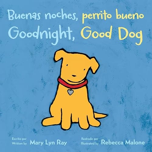Goodnight, Good Dog/Buenas noches, perrito bueno: Bilingual English-Spanish (Spanish Edition) - Image 1