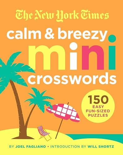 New York Times Calm and Breezy Mini Crosswords: 150 Easy Fun-Sized Puzzles - Image 1