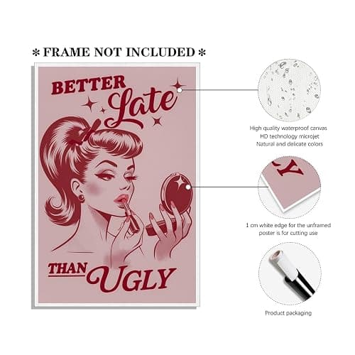 Vintage Feminist Pink Poster Better Late Than Ugly Inspirational Wall Art Retro Chic Girl Power Make Up Prints Decor for Confident Women Vanity Room Office Girly Bedroom 12x18inch Unframed thumbnail 2