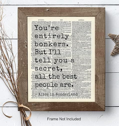 Alice in Wonderland Quote Wall Art LARGE 11x14 - Typography Dictionary Print for Bedroom, Office, Girls Room - Cheshire Cat, Mad Hatter Decor - Lewis Carroll Inspired Positive Quotes Wall Decor Poster thumbnail 8
