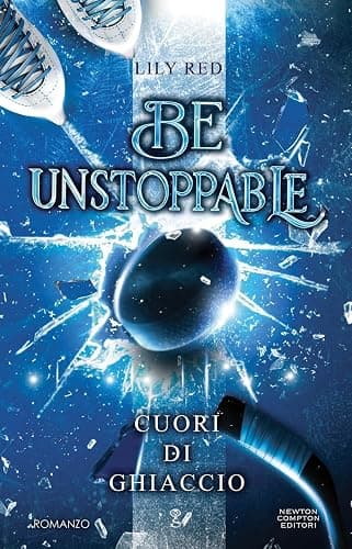 Cuori di ghiaccio. Be unstoppable - Image 1